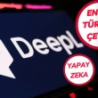 DeepL Translate: En iyi Türkçe-İngilizce Çeviri Yapan Yapay Zeka