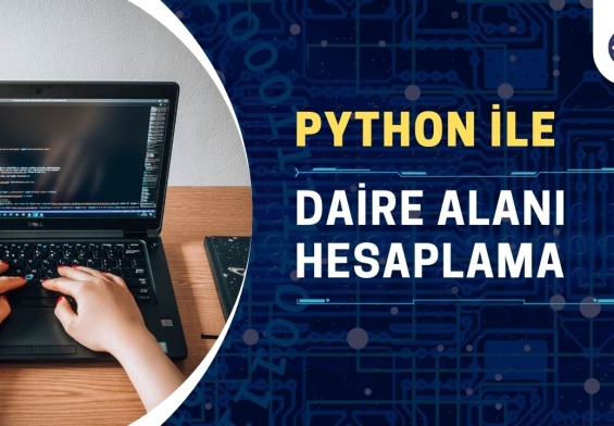 Python ile daire alanı hesaplama