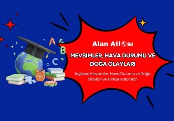 ingilizce Mevsimler , Hava Durumu ve Doğa Olayları