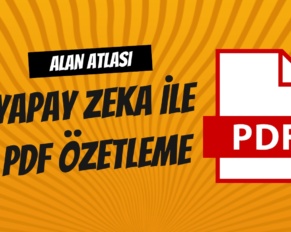 Alan Atlası Yapay Zeka PDF Özetleme