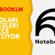 Google NotebookLM: Artık Videoları ve Sesleri Türkçe Özetliyor