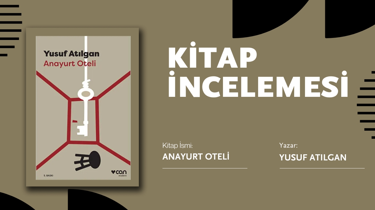 Anayurt Oteli - Alan Atlası - Kitap İncelemesi