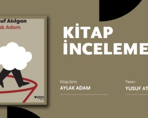 Aylak Adam - Alan Atlası - Kitap İncelemesi