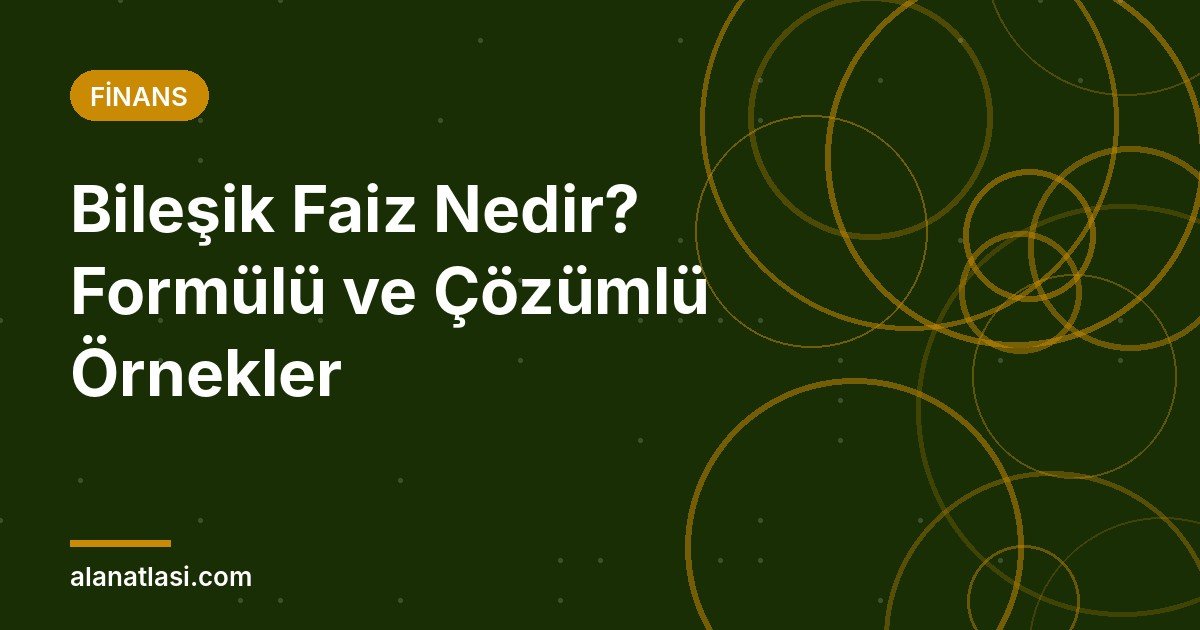 Bileşik faiz formülü ve hesaplama örnekleri kapak görseli